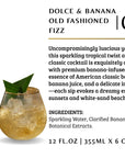 Dolce & Banana Old Fashioned Fizz Flavor Description